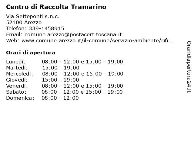 Orari di apertura Centro di Raccolta Tramarino Via Setteponti